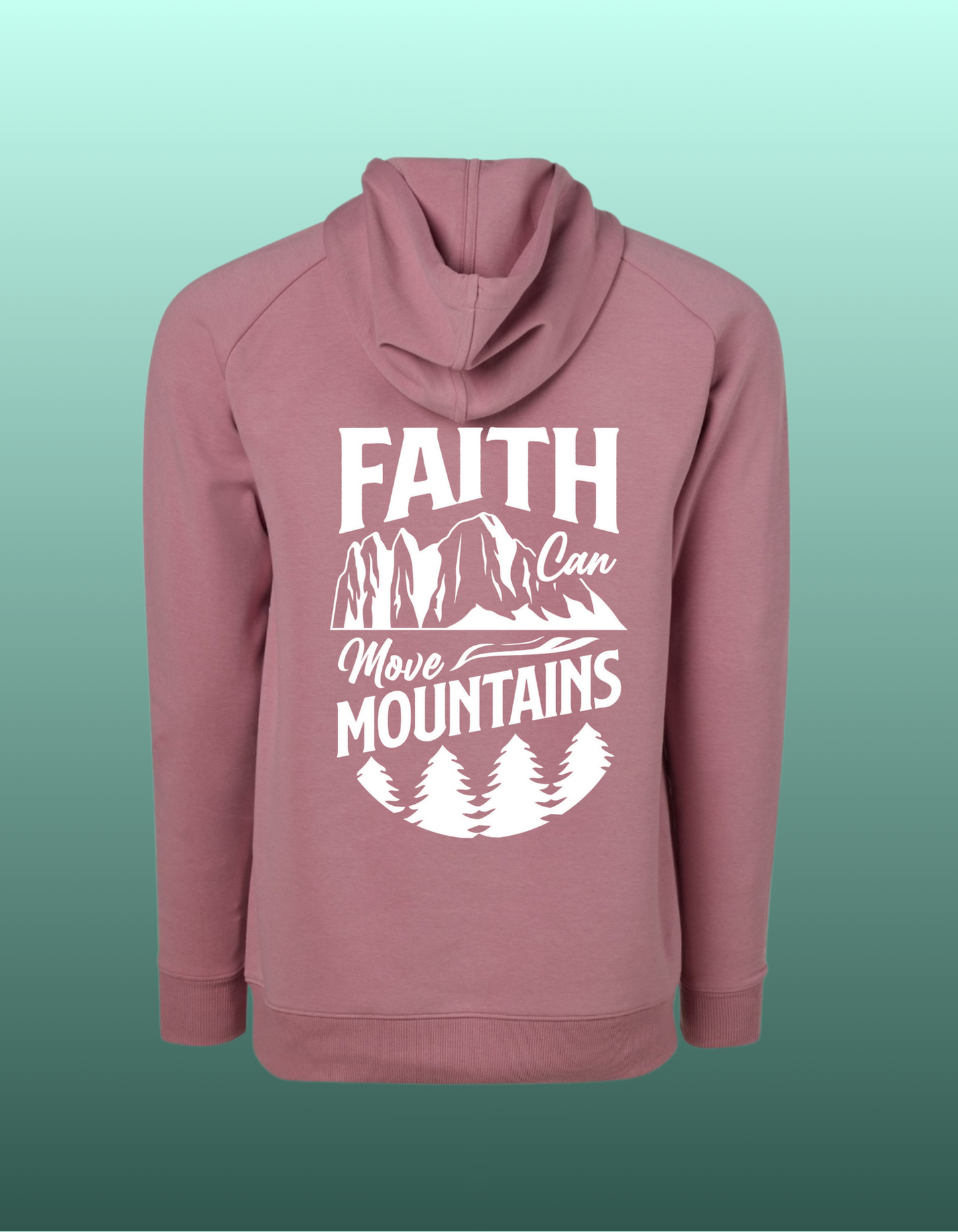Faith can move Mountains Hoddie
