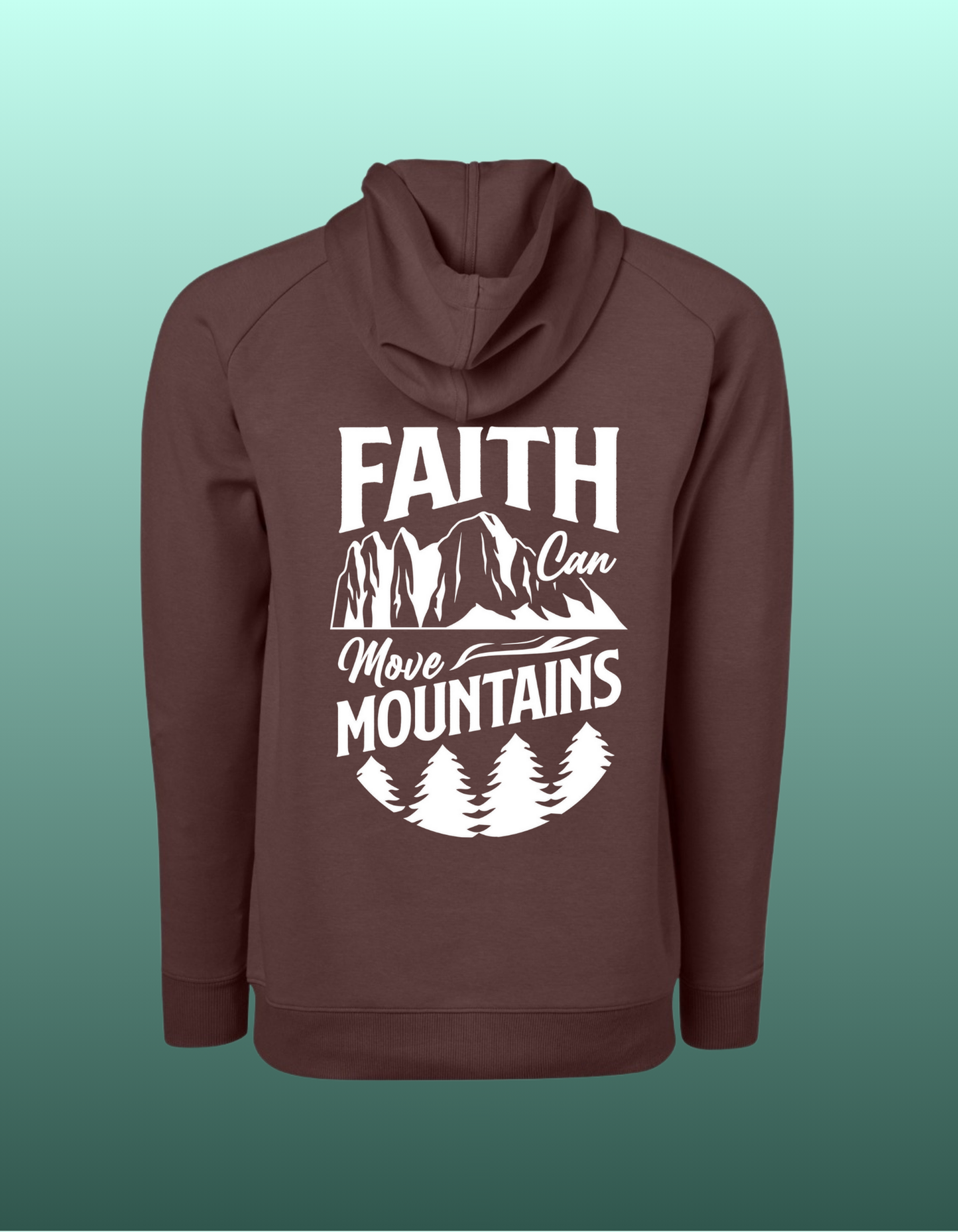 Faith can move Mountains Hoddie
