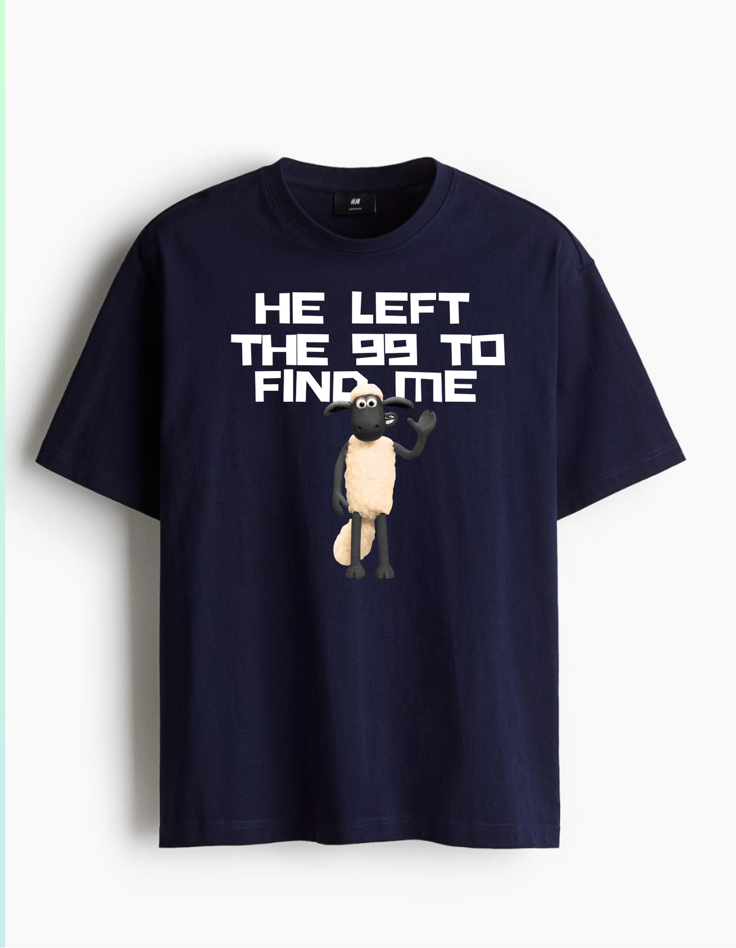 He Left the 99 to Find Me - Tee